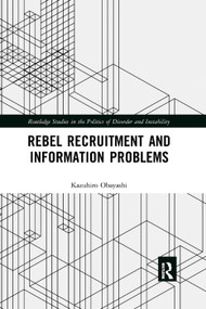 Rebel Recruitment and Information Problems - 9780367272913 by Kazuhiro Obayashi, 9780367272913