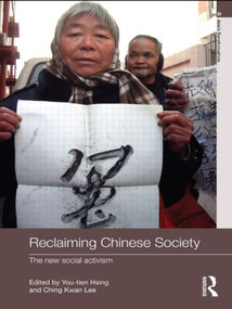 Reclaiming Chinese Society (The New Social Activism) by You-tien Hsing, Ching Kwan Lee, 9780415491396
