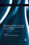 Re-Designing Teacher Education for Culturally and Linguistically Diverse Students (A Critical-Ecological Approach) by Ana Christina da Silva Iddings, 9780367194352