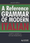 A Reference Grammar of Modern Italian - 9780340913390 by Martin Maiden, Cecilia Robustelli, 9780340913390