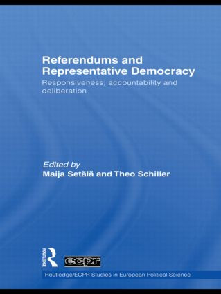 Referendums and Representative Democracy (Responsiveness, Accountability and Deliberation) - 9780415849272 by Maija Setälä, Theo Schiller, 9780415849272