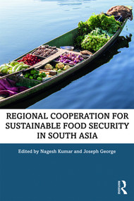 Regional Cooperation for Sustainable Food Security in South Asia - 9780367365073 by Nagesh Kumar, Joseph George, 9780367365073