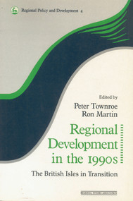 Regional Development in the 1990s (The British Isles in Transition) - 9780117023659 by Ron Martin, Peter Townroe, 9780117023659