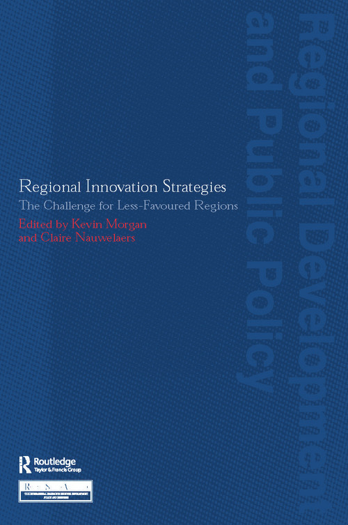 Regional Innovation Strategies (The Challenge for Less-Favoured Regions) - 9780117023796 by Kevin Morgan, Claire Nauwelaers, 9780117023796
