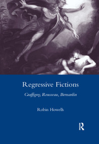 Regressive Fictions - 9780367604226 by Robin Howells, 9780367604226