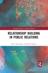 Relationship Building in Public Relations - 9780367876234 by Petra Theunissen, Helen Sissons, 9780367876234
