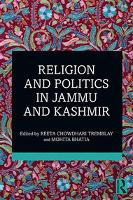 Religion and Politics in Jammu and Kashmir - 9780367510688 by Reeta Chowdhari Tremblay, Mohita Bhatia, 9780367510688
