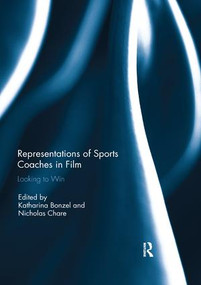 Representations of Sports Coaches in Film (Looking to Win) - 9780367139551 by Katharina Bonzel, Nicholas Chare, 9780367139551