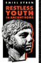 Restless Youth in Ancient Rome - 9780415620031 by Emiel Eyben, 9780415620031