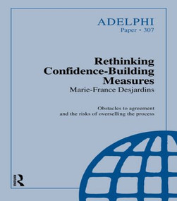 Rethinking Confidence-Building Measures by Marie-France Desjardins, 9780198293217