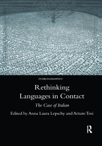 Rethinking Languages in Contact (The Case of Italian) - 9780367605193 by Anna-Laura Lepschy, 9780367605193