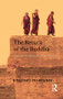The Return of the Buddha (Ancient Symbols for a New Nation) by Himanshu Prabha Ray, 9781138663947