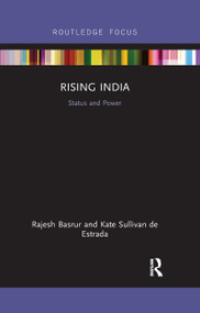 Rising India (Status and Power) - 9780367607401 by Rajesh Basrur, Kate Sullivan de Estrada, 9780367607401
