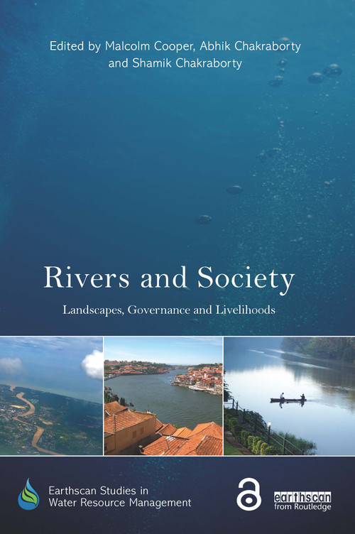 Rivers and Society (Landscapes, Governance and Livelihoods) - 9780367403836 by Malcolm Cooper, Abhik Chakraborty, Shamik Chakraborty, 9780367403836