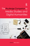 The Routledge Companion to Media Studies and Digital Humanities by Jentery Sayers, 9780367580681