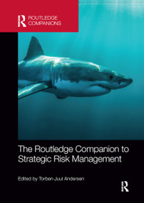 The Routledge Companion to Strategic Risk Management by Torben Andersen, 9780367869540