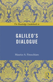 The Routledge Guidebook to Galileo's Dialogue - 9780415503686 by Maurice A. Finocchiaro, 9780415503686