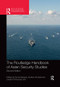 The Routledge Handbook of Asian Security Studies by Sumit Ganguly, Andrew Scobell, Joseph Chinyong Liow, 9780367491659