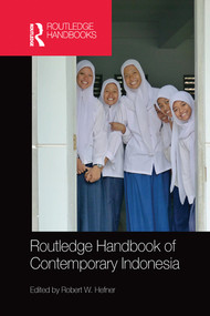 Routledge Handbook of Contemporary Indonesia by Robert Hefner, 9780367580919