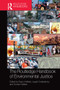 The Routledge Handbook of Environmental Justice by Ryan Holifield, Jayajit Chakraborty, Gordon Walker, 9780367581121