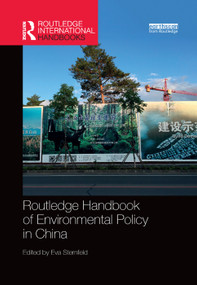 Routledge Handbook of Environmental Policy in China by Eva Sternfeld, 9780367277093