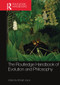 The Routledge Handbook of Evolution and Philosophy by Richard Joyce, 9780367573072