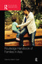 Routledge Handbook of Families in Asia by Stella R. Quah, 9780367581824