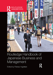 Routledge Handbook of Japanese Business and Management by Parissa Haghirian, 9780367869144
