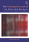 The Routledge Handbook of Multimodal Analysis by Carey Jewitt, 9780415667777