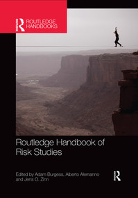 Routledge Handbook of Risk Studies by Adam Burgess, Alberto Alemanno, Jens Zinn, 9780367335922