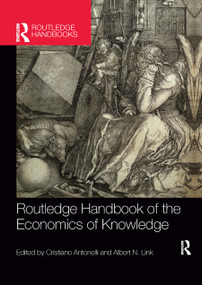 Routledge Handbook of the Economics of Knowledge by Cristiano Antonelli, Albert Link, 9780367867584