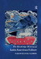 The Routledge History of Latin American Culture by Carlos Manuel Salomon, 9780367217839