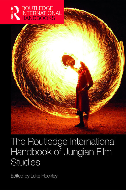 The Routledge International Handbook of Jungian Film Studies by Luke Hockley, 9780367339791