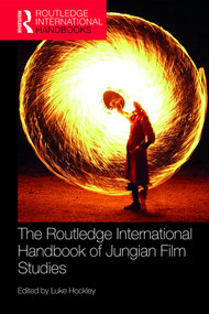 The Routledge International Handbook of Jungian Film Studies by Luke Hockley, 9780367339791