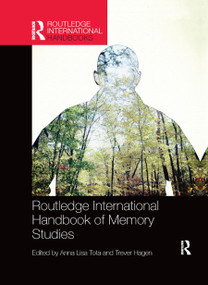 Routledge International Handbook of Memory Studies by Anna Lisa Tota, Trever Hagen, 9780367868451