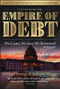 The Empire of Debt (We Came, We Saw, We Borrowed) by William Bonner, Addison Wiggin, 9781394174676