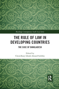 The Rule of Law in Developing Countries (The Case of Bangladesh) - 9780367892166 by Chowdhury Ishrak Ahmed Siddiky, 9780367892166