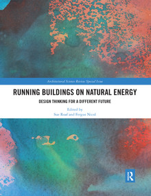 Running Buildings on Natural Energy (Design Thinking for a Different Future) - 9780367530112 by Sue Roaf, Fergus Nicol, 9780367530112