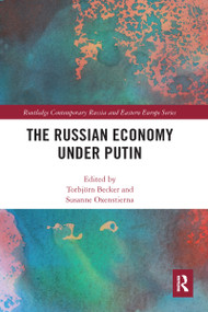 The Russian Economy under Putin - 9780367587758 by Torbjörn Becker, Susanne Oxenstierna, 9780367587758