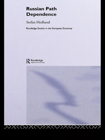 Russian Path Dependence (A People with a Troubled History) by Stefan Hedlund, 9780415651592