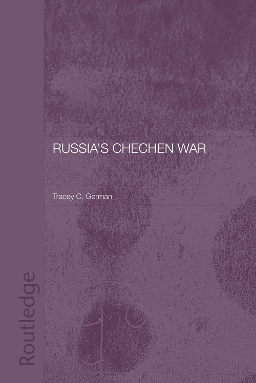 Russia's Chechen War - 9780415753951 by Tracey C. German, 9780415753951