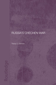 Russia's Chechen War - 9780415753951 by Tracey C. German, 9780415753951