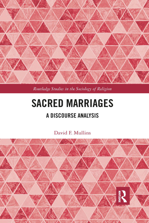 Sacred Marriages (A Discourse Analysis) - 9780367897192 by David Mullins, 9780367897192