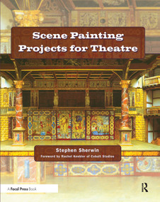 Scene Painting Projects for Theatre - 9780240808130 by Stephen Sherwin, 9780240808130