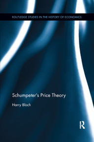Schumpeter's Price Theory - 9780367872120 by Harry Bloch, 9780367872120