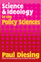 Science and Ideology in the Policy Sciences - 9780202308159 by Paul Diesing, 9780202308159