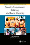 Security Governance, Policing, and Local Capacity by Jan Froestad, Clifford Shearing, 9780367865863