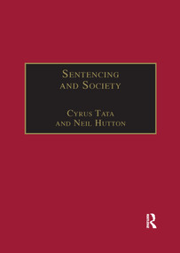 Sentencing and Society (International Perspectives) - 9780367604714 by Cyrus Tata, Neil Hutton, 9780367604714