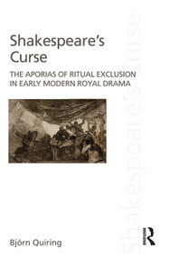 Shakespeare's Curse - 9780415704229 by Bjoern Quiring, 9780415704229
