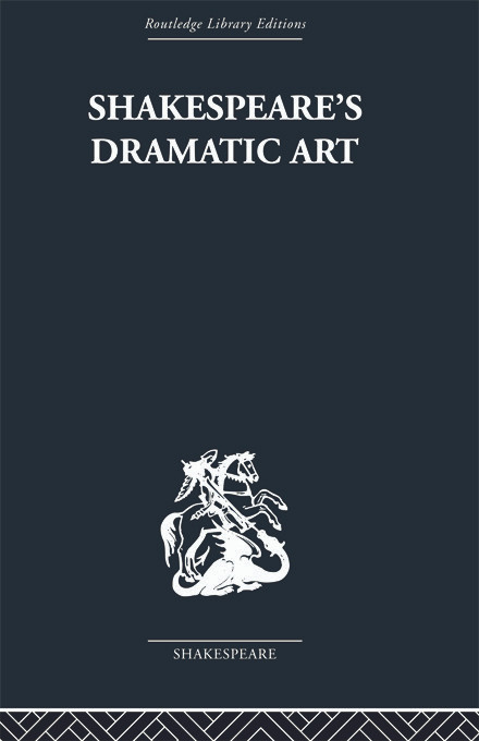 Shakespeare's Dramatic Art (Collected Essays) by Wolfgang Clemen, 9780415758949